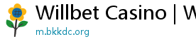 Willbet Casino | Willbet Casino